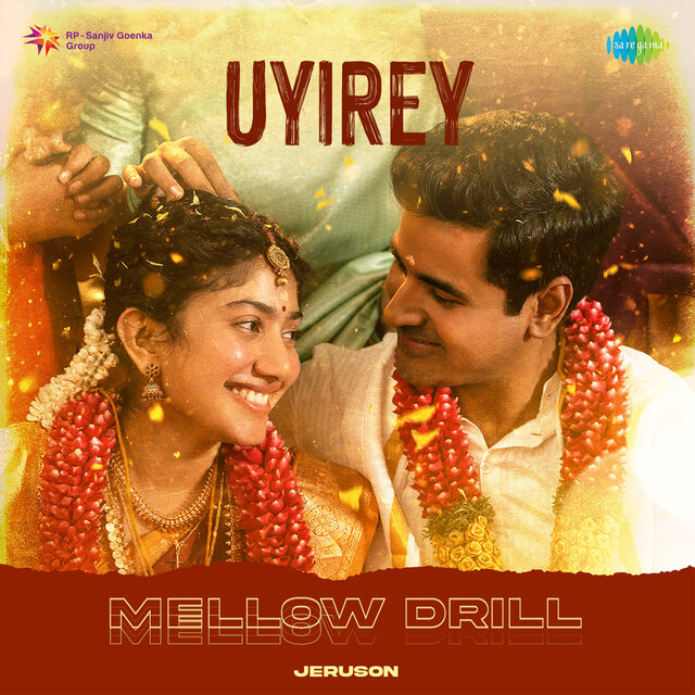Uyirey (Mellow Drill)