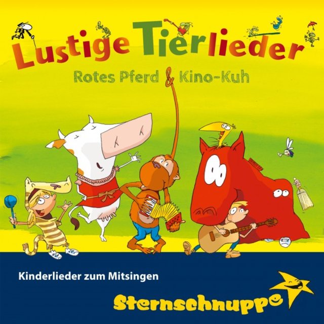 Lustige Tierlieder: Kinderlieder zum Mitsingen (Rotes Pferd und Kino-Kuh)