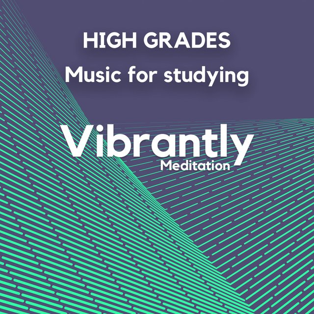 High Grades (Music for studying)