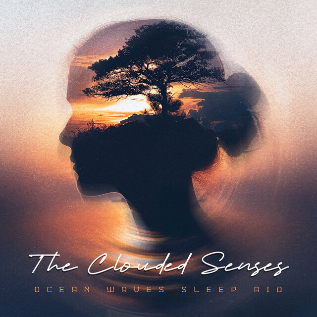The Clouded Senses