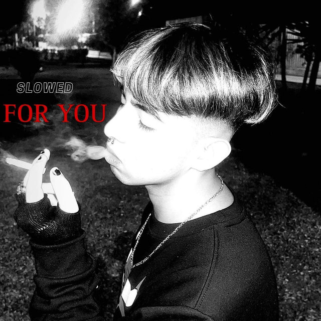 For You (Slowed & Reverb Version)