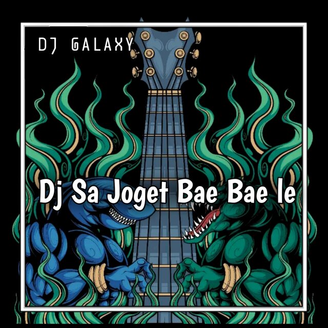 DJ SAH JOGET BAE BAE LE