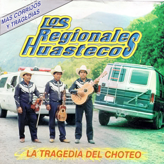 La Tragedia del Choteo - Mas Corridos y Tragedias