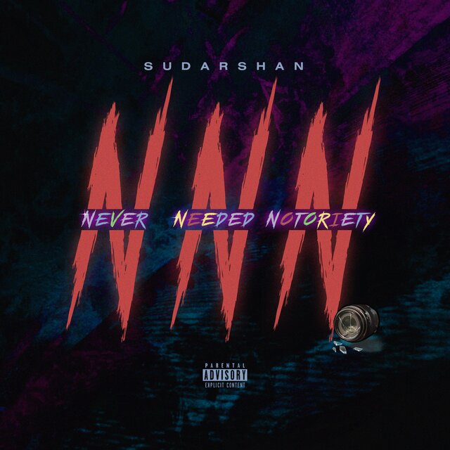 NEVER NEEDED NOTORIETY