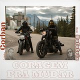 Coragem pra Mudar