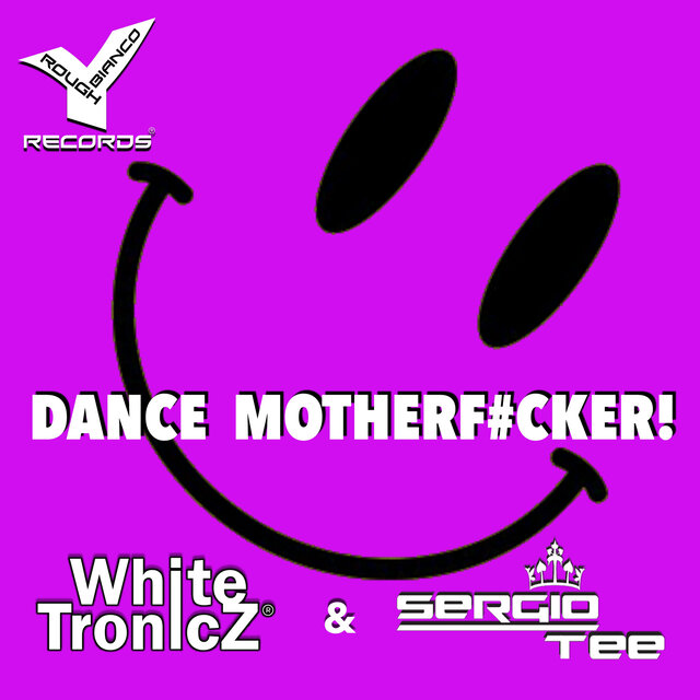 Dance Motherf#Cker!