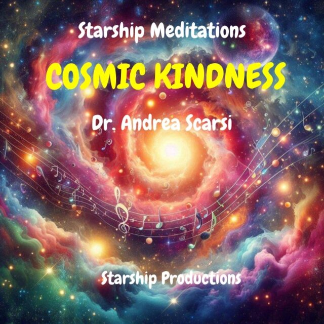 Cosmic Kindness (Starship Meditations)