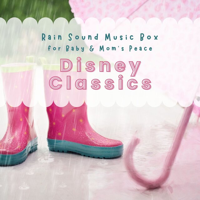 Rain Sound Music Box for Baby & Mom's Peace - Disney Classics