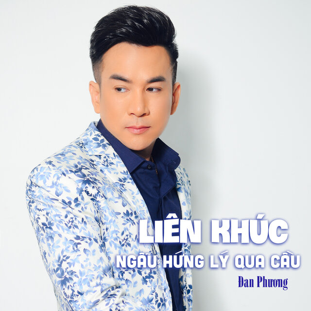 Liên Khúc Ngẫu Hứng Lý Qua Cầu