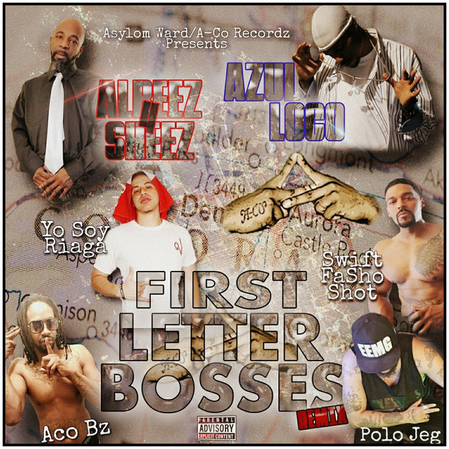 First Letter Bosses (feat. ACO Bz, Yo Soy Riaga, Polo Jeg & Swift FaShoShot)