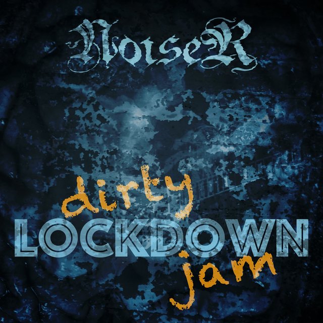 Dirty Lockdown Jam