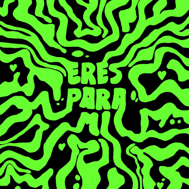 Eres para Mi
