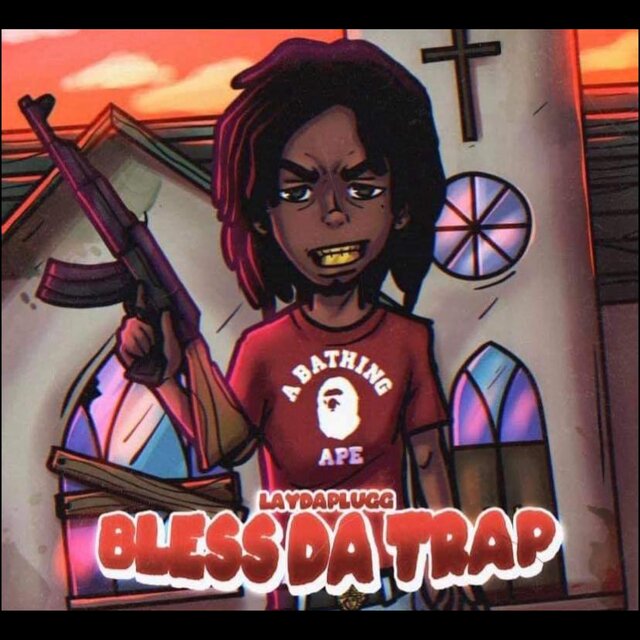 Bless Da Trap