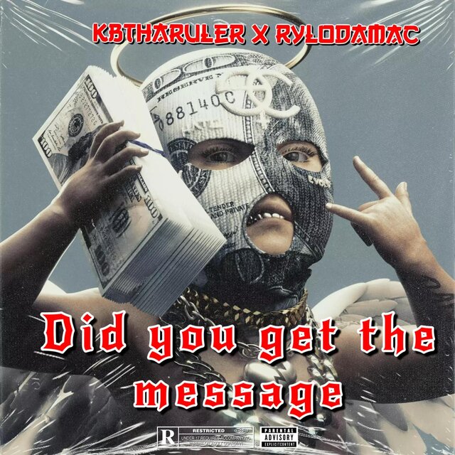 DID YOU GET THE MESSAGE (feat. Rylodamac)