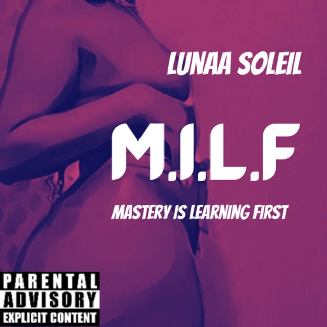 Milf (Mastery Is Learning First)