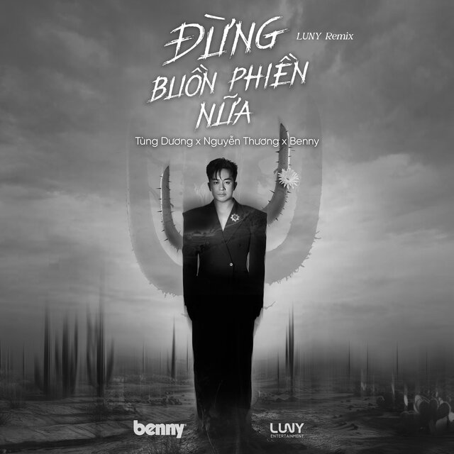 Đừng Buồn Phiền Nữa (LUNY Remix)