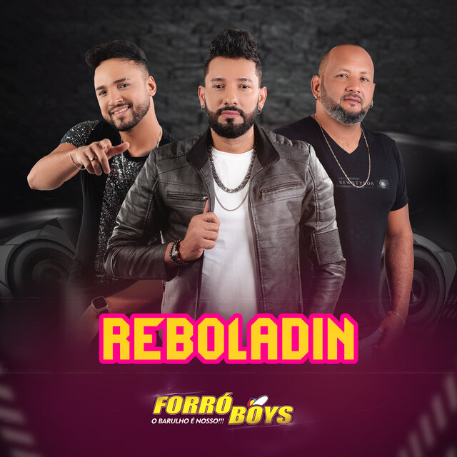 Reboladin (O Barulho É Nosso!!!)
