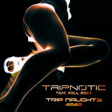 Trip Naughty (Lynx Remix)