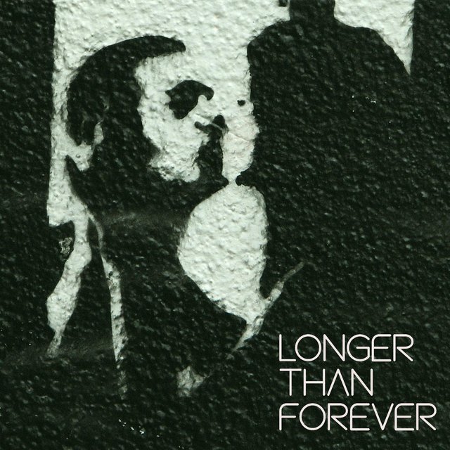 Longer than forever 
