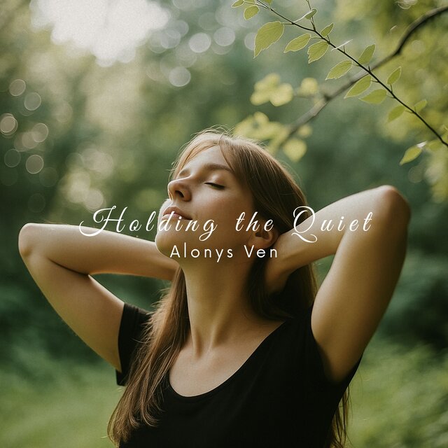 Holding the Quiet