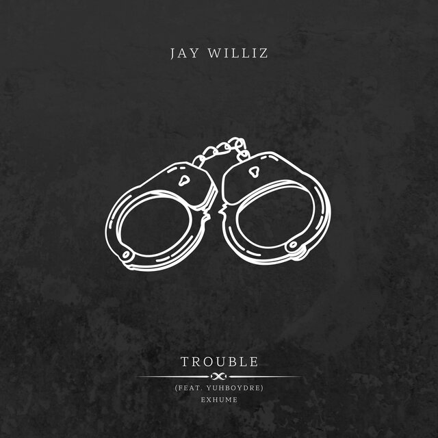 Trouble (feat. YUHBOYDRE)