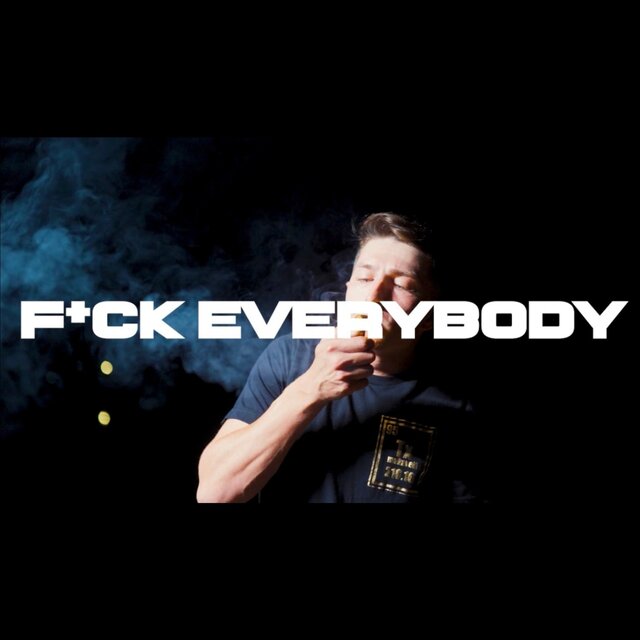 F--K Everybody