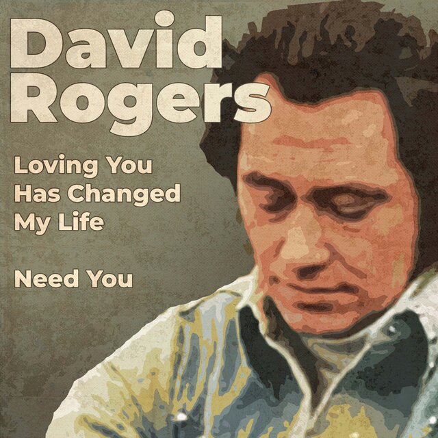 Loving You Has Changed My Life / Need You (Rerecorded)