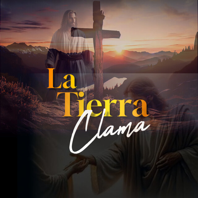 La Tierra Clama