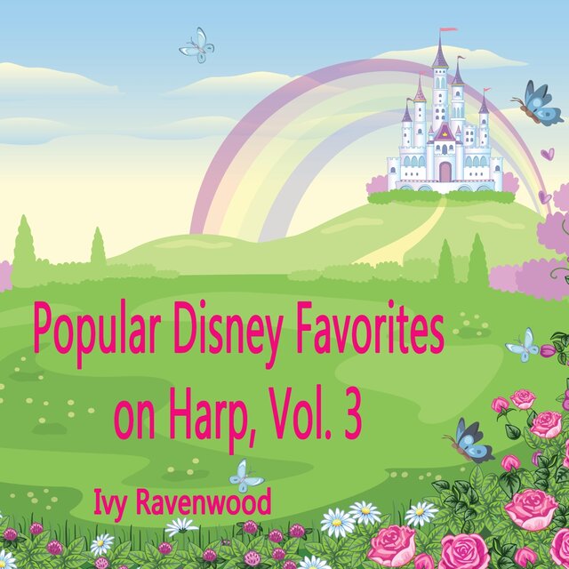 Popular Disney Favorites on Harp, Vol. 3