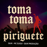 Toma Toma Piriguete