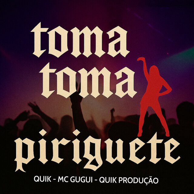 Toma Toma Piriguete