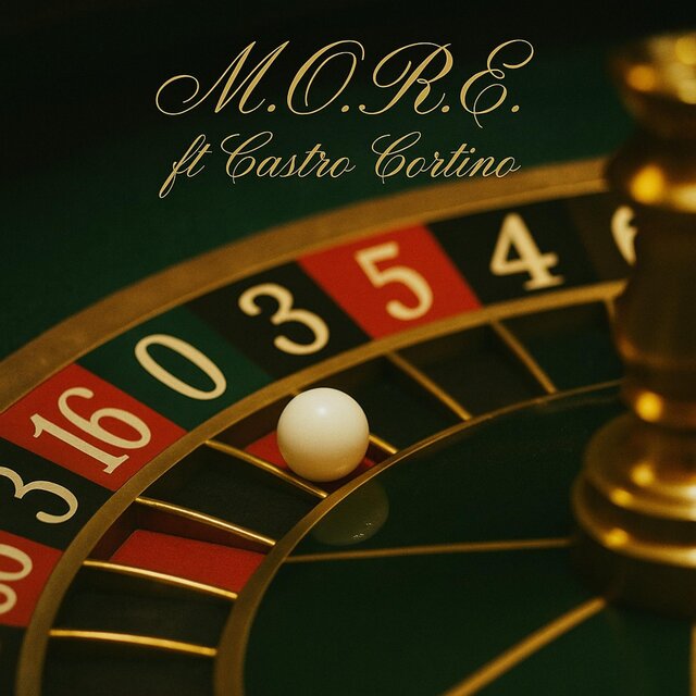 M.O.R.E (feat. Castro Cortino)