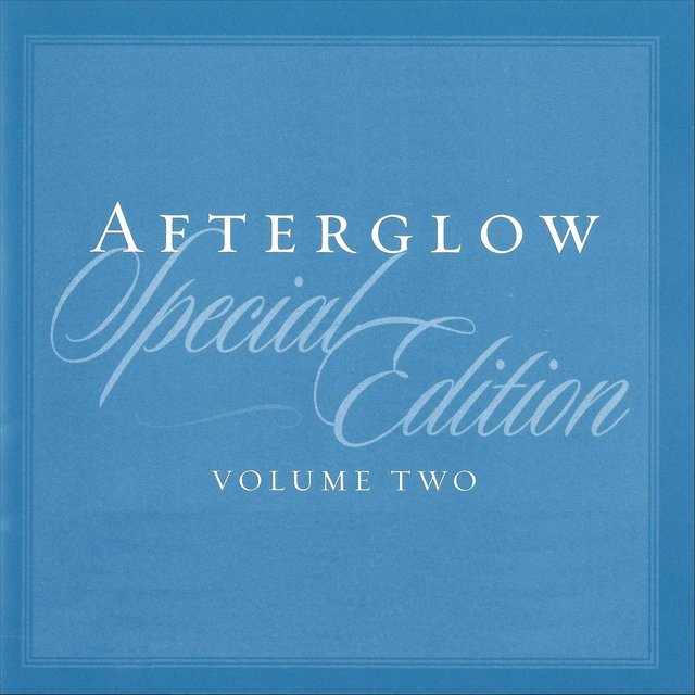 Afterglow, Vol. 2 (Special Edition)