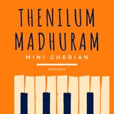 Thenilum madhuram