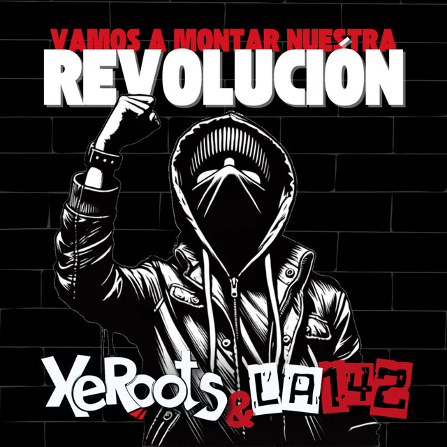 Vamos a montar nuestra revolución