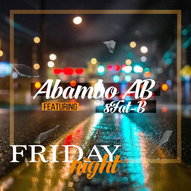 Friday Night (feat. 8Fat-B)