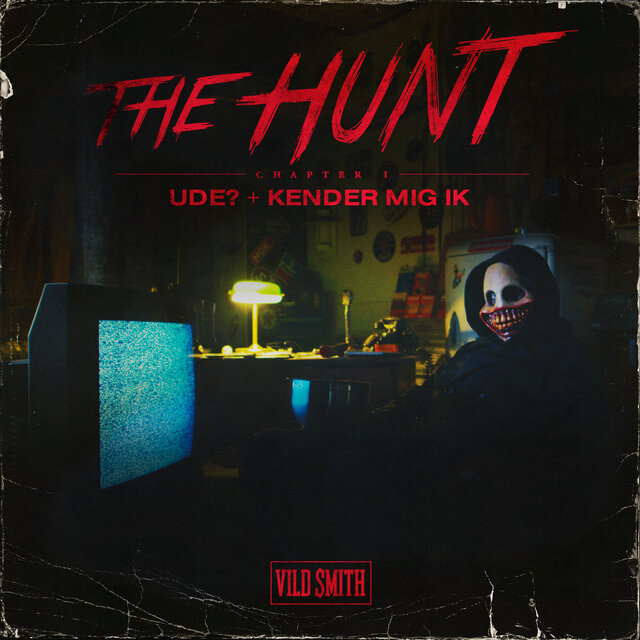 The Hunt Chapter 1: Ude? / Kender Mig Ik'