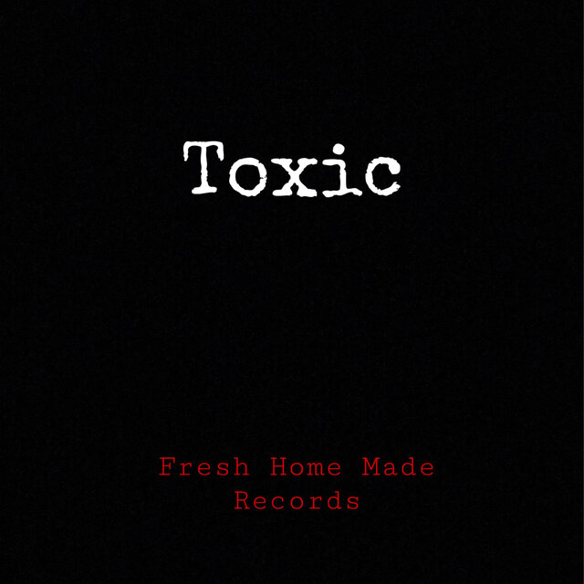 Toxic