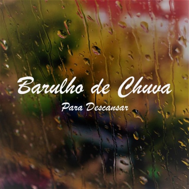 Barulho de Chuva para Descansar