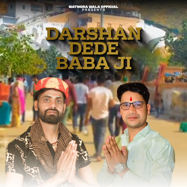 Darshan Dede Baba Ji