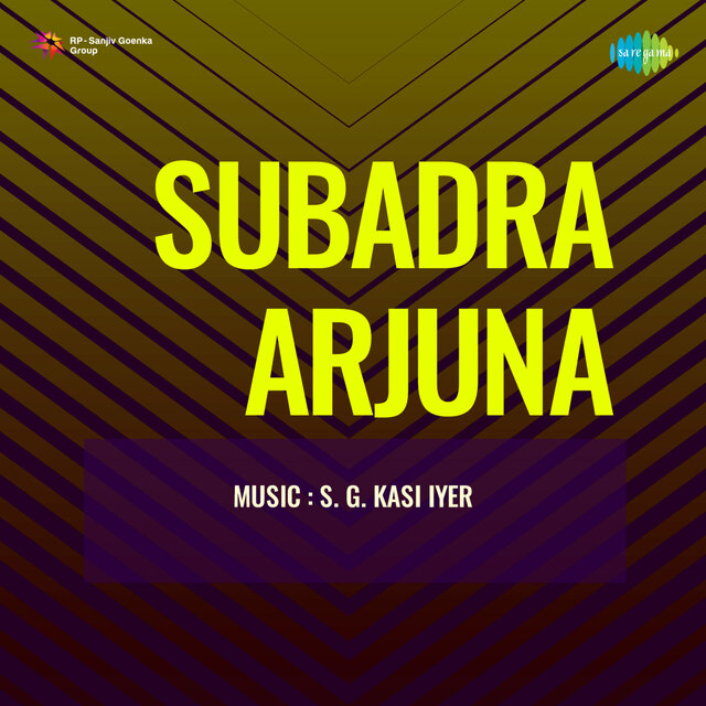 Subadra Arjuna (Original Motion Picture Soundtrack)
