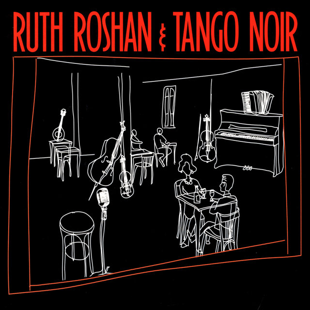 Ruth Roshan & Tango Noir