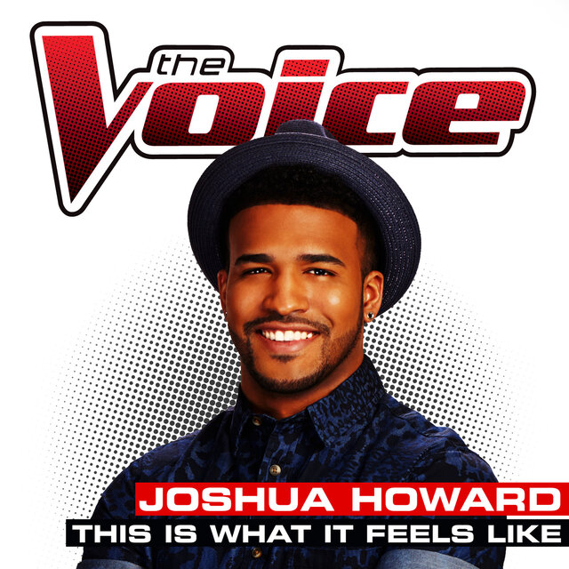 This Is What It Feels Like (The Voice Performance)