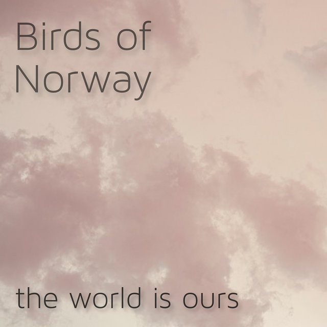The World Is Ours