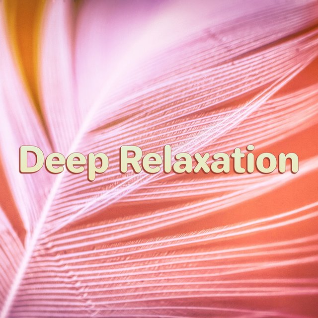Deep Relaxation