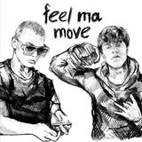 Feel ma move (Original Mix)