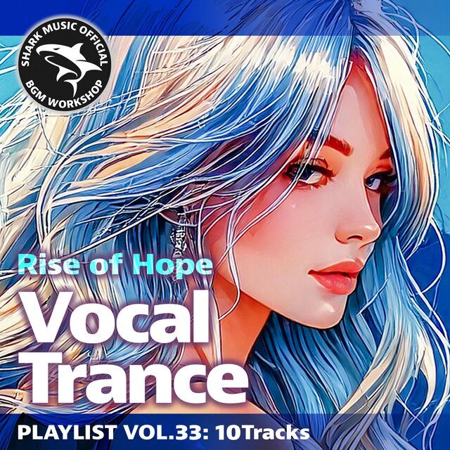 Female Vocal Trance Vol.33 (Rise of Hope)