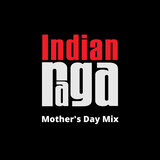Mother's Day Mix - Khamas - Tala Adi