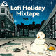 Cover art for album Lofi Holiday Mixtape (Vol. 2) by uChill, Various Artists