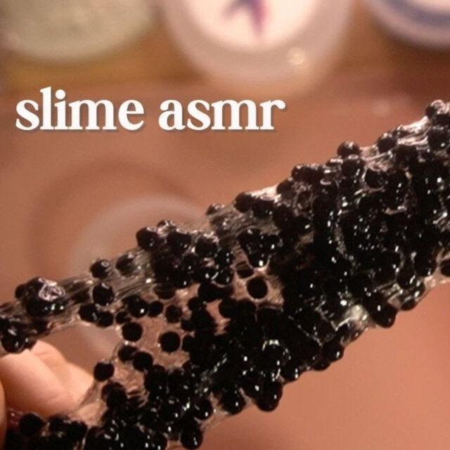 Beautiful Slime ASMR